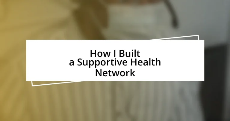 How I Built a Supportive Health Network