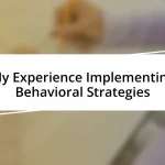 My Experience Implementing Behavioral Strategies