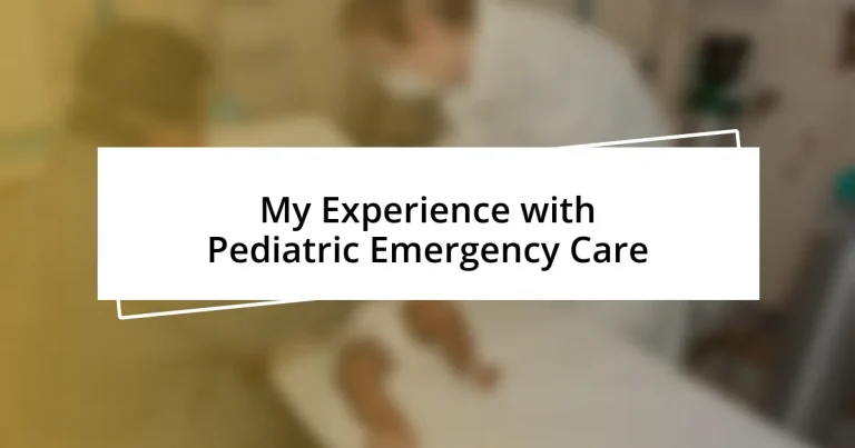 My Experience with Pediatric Emergency Care