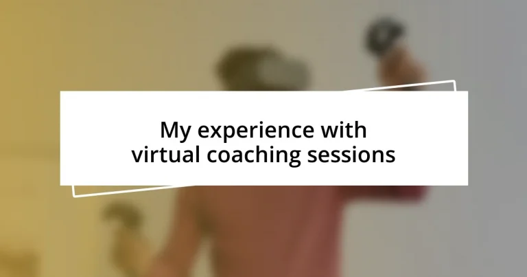 My experience with virtual coaching sessions