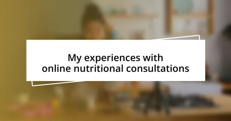 My experiences with online nutritional consultations