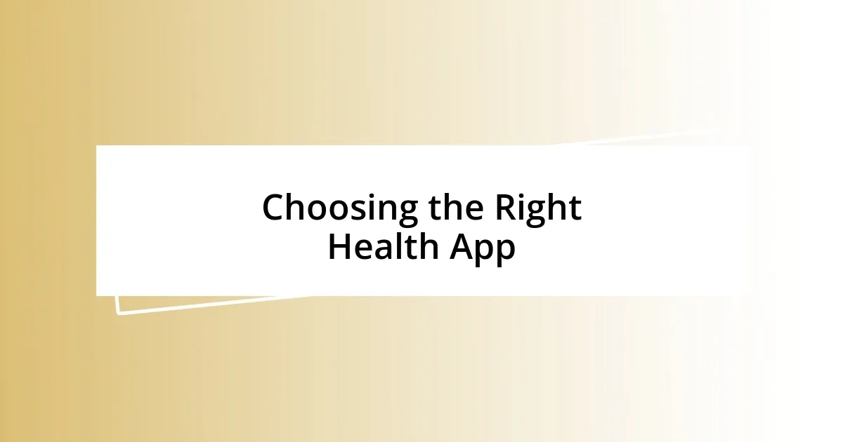 Choosing the Right Health App