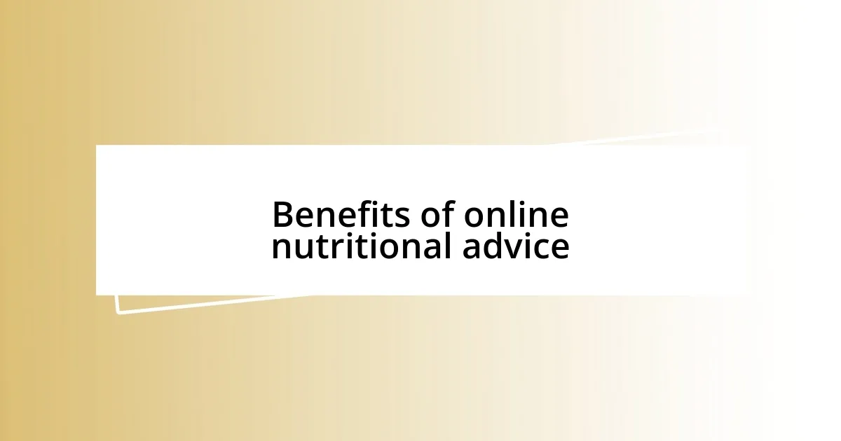 Benefits of online nutritional advice