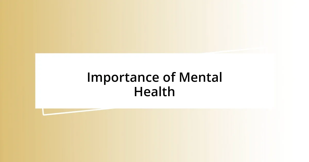 Importance of Mental Health