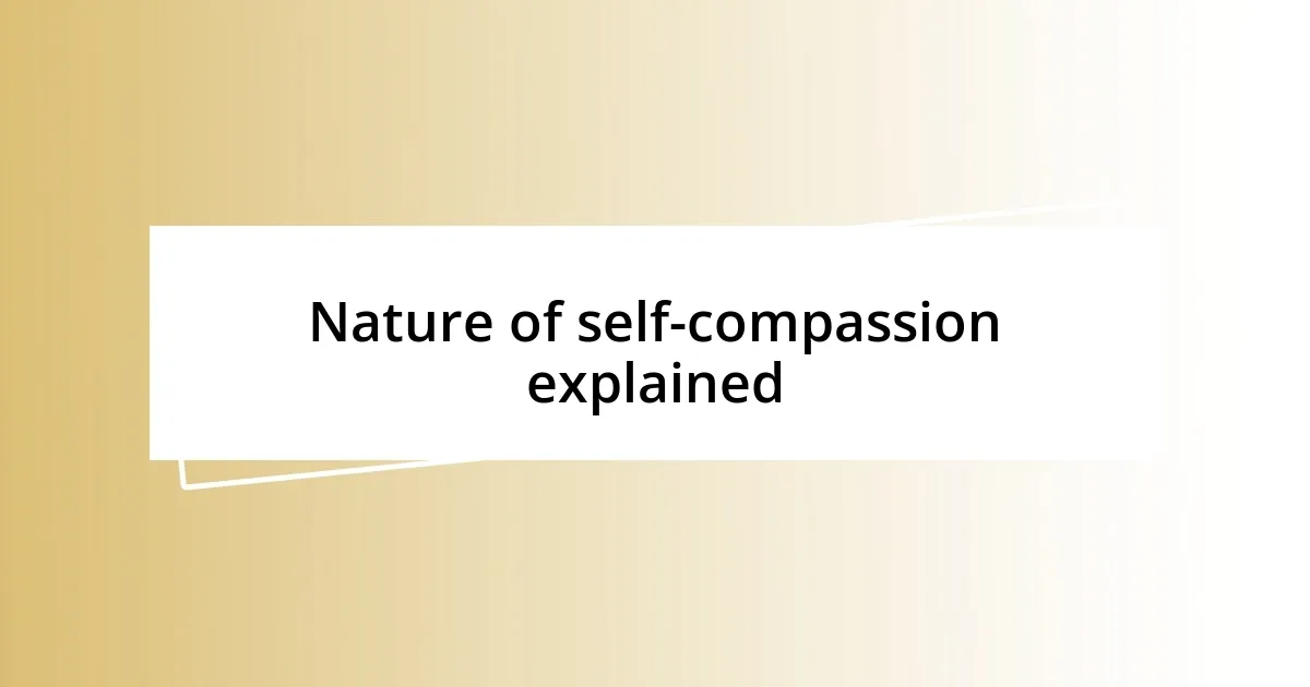 Nature of self-compassion explained