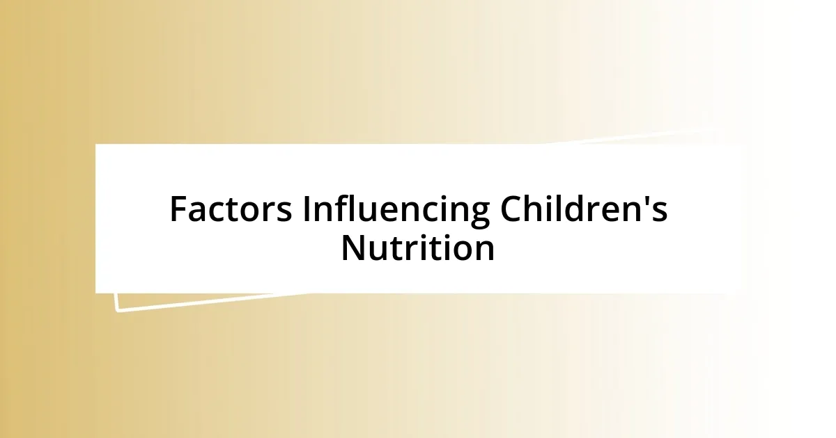 Factors Influencing Children