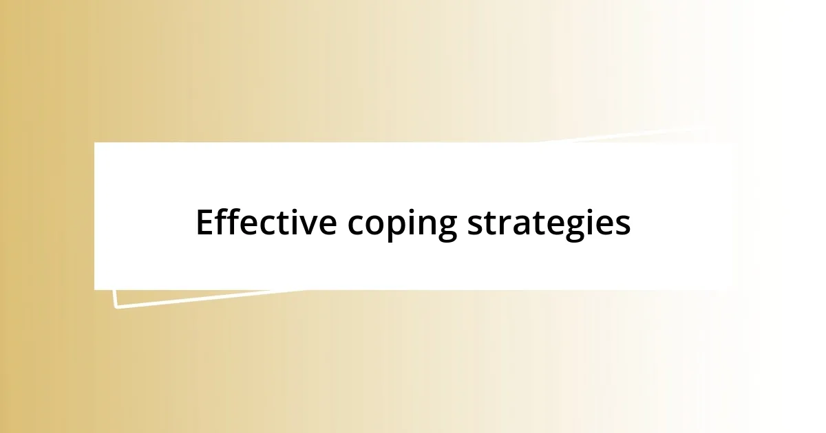 Effective coping strategies